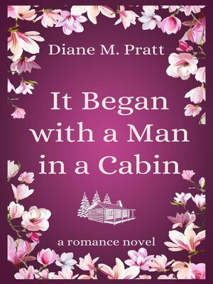 cover image of It Began with a Man in a Cabin